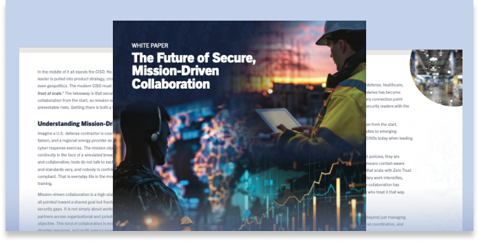 The Future of Secure Mission-Driven Collaboration