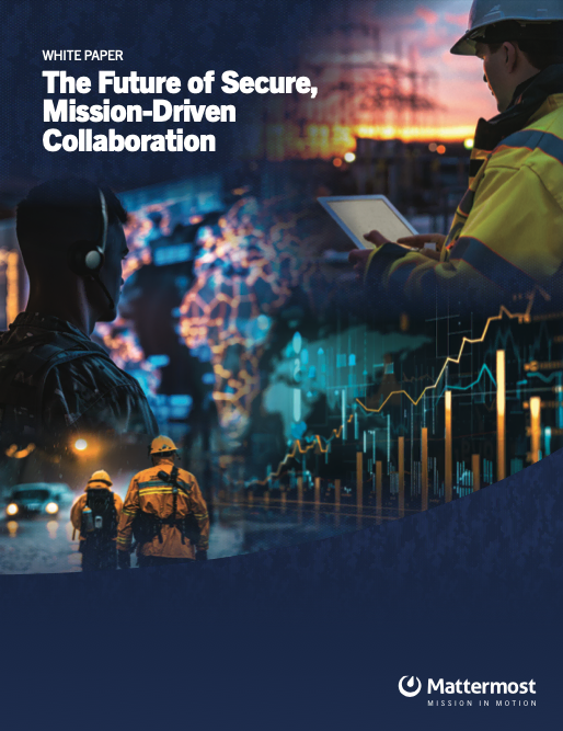 The Future of Secure, Mission-Driven Collaboration
